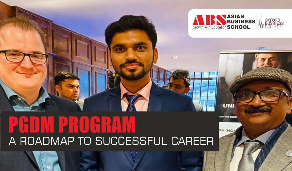 Read more about the article PGDM Course: The Roadmap to A Successful Career