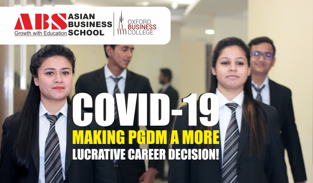 Read more about the article Has COVID-19 made PGDM a more lucrative career decision?